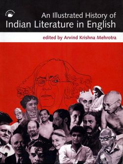 Orient Illustrated History of Indian Literature in English, An